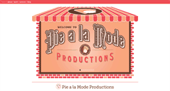 Desktop Screenshot of piealamodeproductions.com
